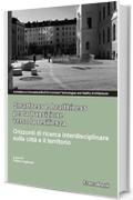 Smartness e healthiness per la transizione verso la resilienza: Orizzonti di ricerca interdisciplinare sulla città e il territorio