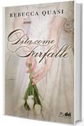 Dita come Farfalle (DriEditore) (DriEditore Regency Vol. 3)