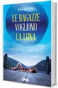 Le ragazze vogliono la luna