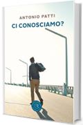 Ci conosciamo?