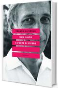 IVAN ILLICH E L'ARTE DI VIVERE