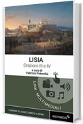 Orazioni III e IV (testo greco a fronte): Con note linguistiche, sintattiche, storiche ed elenco completo dei paradigmi dei verbi (I Grandi Classici Greco-Latini Vol. 4)