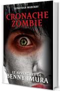 Cronache Zombie: Le avventure di Benny Imura