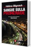 Sangue sulla Promenade: Un’avventura dell’investigatore Malraux (Forsythia)