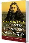 Il canto silenzioso dell'acqua: Un assassino a Solemalia