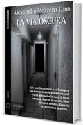 La via oscura (Odissea Digital)