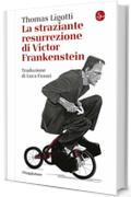 La straziante resurrezione di Frankestein (La cultura Vol. 1203)