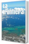 La frontiera: romanzo