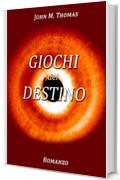 Giochi del destino