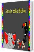 Storie dalla Bibbia: Italian Bible Stories (Bible for Children Everywhere)