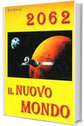 2062 il nuovo mondo (fiction)