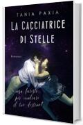 La cacciatrice di stelle