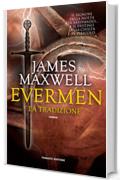 Evermen. La tradizione (Fanucci Editore)