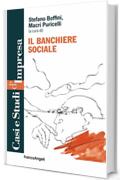 Il banchiere sociale