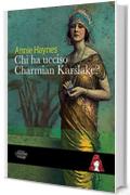 Chi ha ucciso Charmian Karslake? (Vintage Vol. 3)