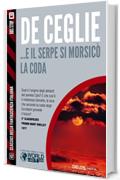 E il serpe si morsicò la coda (Classici della Fantascienza Italiana)