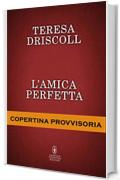 L'amica perfetta