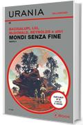 Mondi senza fine - parte terza (Urania)