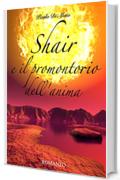 Shair e il promontorio dell'anima