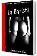 La Barista (HOT)