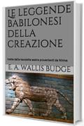 Le leggende babilonesi della Creazione