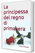 La principessa del regno di primavera