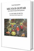 Milvia's Guitar - La chitarra di Milvia