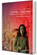 SUSPIRIA E DINTORNI: CONVERSAZIONE CON LUCIANO TOVOLI