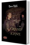 Le grandi acque (Giallo Grano Vol. 10)