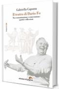 Il teatro di Dario Fo: Tra contaminazione e reinvenzione: spunti e riflessione (Duepunti)