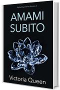 Amami Subito (Alpha Boys Series Vol. 2)