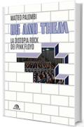 Us and them: La distopia rock dei Pink Floyd (Musica)