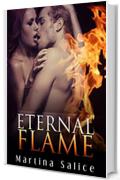 Eternal Flame (Guerrieri delle Tenebre Vol. 1)