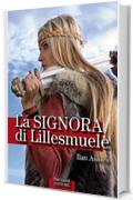 La Signora di Lillesmuele