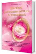 Emozioni Per l’Evoluzione dell'Uomo del Terzo Millennio