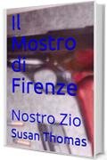 Il Mostro di Firenze: Nostro Zio