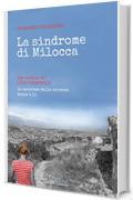 La sindrome di Milocca: Due novelle di Luigi Pirandello: «Le sorprese della scienza», «Acqua e lì».