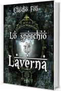 LO SPECCHIO DI LAVERNA