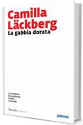 La gabbia dorata (Faye Vol. 1)