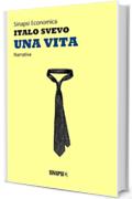 Una vita: Edizione Integrale