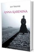 Anna Karenina (I Capolavori della Letteratura Europea)