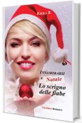 Innamorarsi a Natale. Lo scrigno delle fiabe