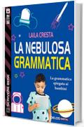 La nebulosa grammatica