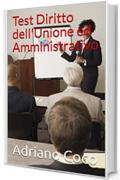 Test Diritto dell'Unione ed Amministrativo