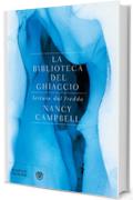 La biblioteca del ghiaccio: letture dal freddo