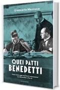 Quei Patti benedetti: Cosa resta oggi dei Patti Lateranensi tra Mussolini e Pio XI