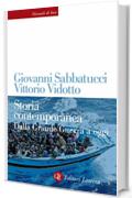 Storia contemporanea: Dalla Grande Guerra a oggi