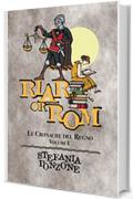 Riar or Rom: Re di nebbia (Le Cronache del Regno Vol. 1)