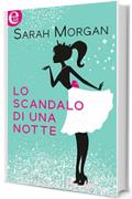 Lo scandalo di una notte (eLit) (Sparkling love Vol. 3)