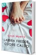 Labbra fredde, cuore caldo (eLit)